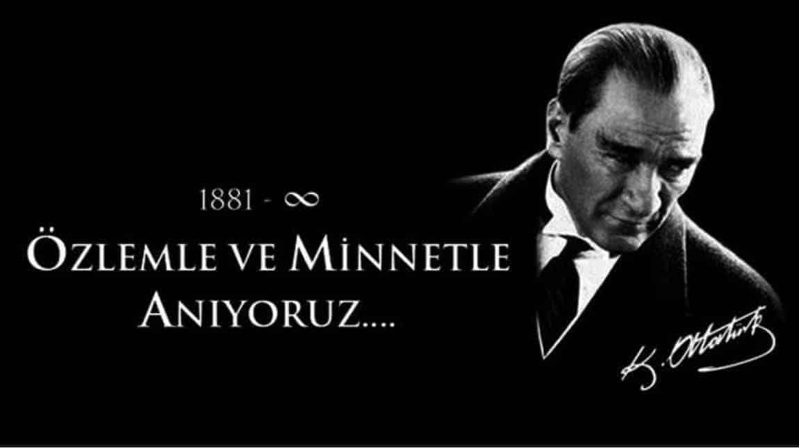 SAYGI, ÖZLEM VE MİNNETLE ANIYORUZ